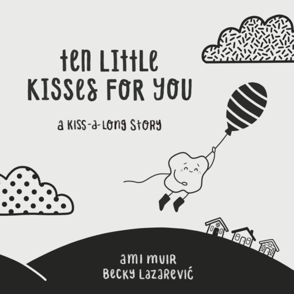Ten Little Kisses For You